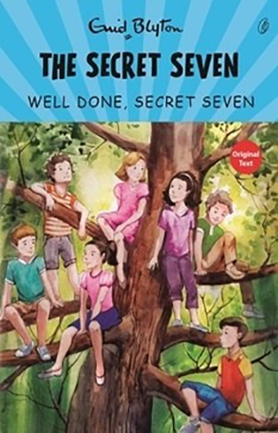 Well Done, Secret Seven: The Secret Seven Series (Book 3) 